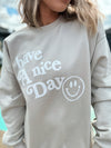 Have A Nice Day Sweatshirt - Sand