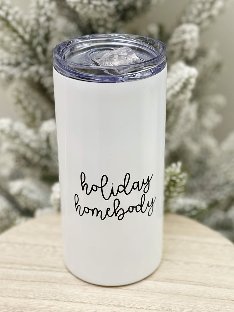 Holiday Homebody Travel  Tumbler